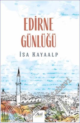 Edirne Günlüğü -        2024