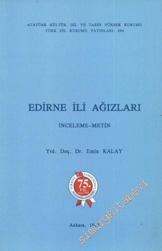 Edirne İli Ağızları İnceleme Metin -        1998
