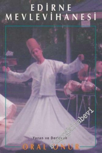 Edirne Mevlevihanesi -