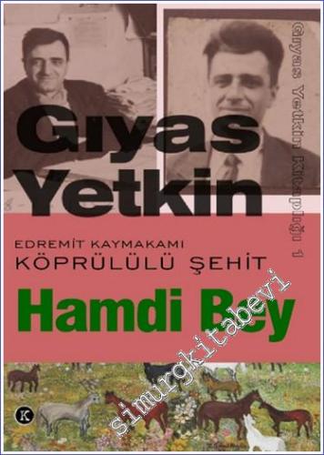 Edremit Kaymakamı Köprülü Şehit Hamdi Bey -        2024