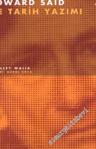 Edward Said ve Tarih Yazımı -        2004