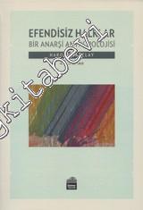 Efendisiz Halklar: Bir Anarşi Antropolojisi -        2017