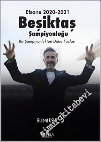 Efsane 2020 - 2021 Beşiktaş Şampiyonluğu - Bir Şampiyonluktan Daha Fazlası -        2025