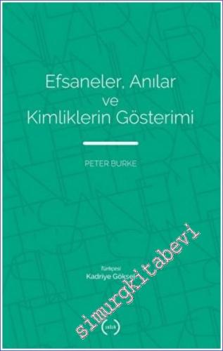 Efsaneler Anılar ve Kimliklerin Gösterimi -        2022