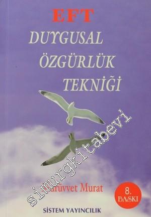 EFT: Duygusal Özgürlük Tekniği -