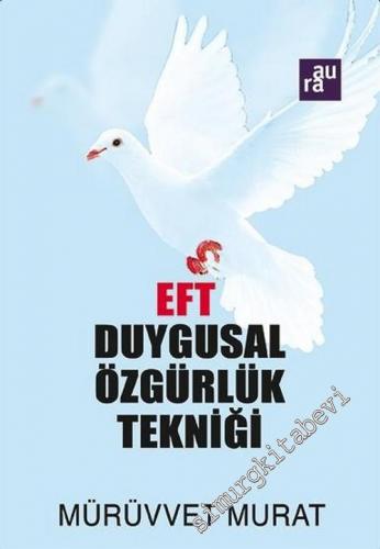 EFT Duygusal Özgürlük Tekniği -        2016