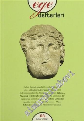 Ege Defterleri 3 - Sayı: 3      Bahar 2012