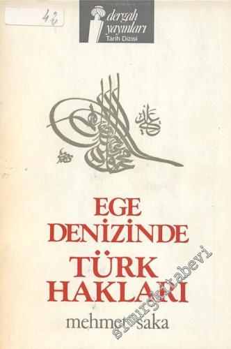 Ege Denizinde Türk Hakları