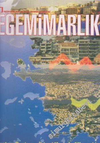 Ege Mimarlık Dergisi - Sayı: 24 7 Kasım