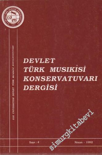 Ege Üniversitesi Devlet Türk Musikisi Konservatuvarı Dergisi - Sayı: 4