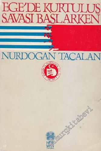 Ege'de Kurtuluş Savaşı Başlarken