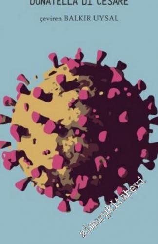 Egemen Virüs : Kapitalizm Nefessiz Bırakır -