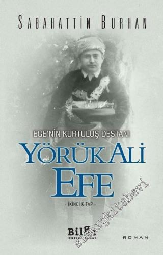 Ege'nin Kurtuluş Destanı: Yörük Ali Efe 2 -