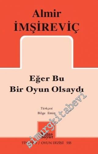 Eğer Bu Bir Oyun Olsaydı -