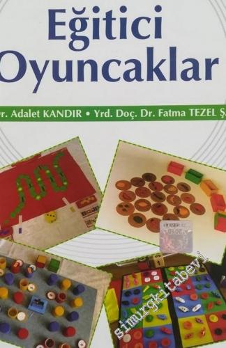 Eğitici Oyuncaklar - Okul Öncesi Dönemde Oyuncak ve Oyun Materyalleri -