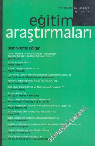 Eğitim Araştırmaları Dergisi: Üç Aylık Hakemli Dergi, Dosya: Demokratik Eğitim - Sayı: 11      Bahar  2003