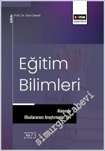 Eğitim Bilimleri Alanında Uluslararası Araştırmalar XVI -        2023