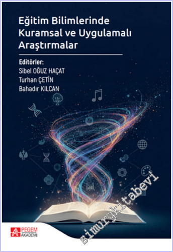 Eğitim Bilimlerinde Kuramsal ve Uygulamalı Araştırmalar - 2025