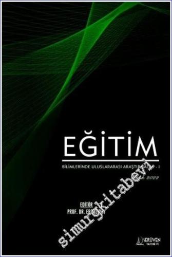 Eğitim Bilimlerinde Uluslararası Araştırmalar 1 - Aralık 2022 -        2022