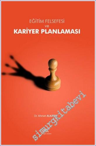 Eğitim Felsefesi ve Kariyer Planlaması -        2022