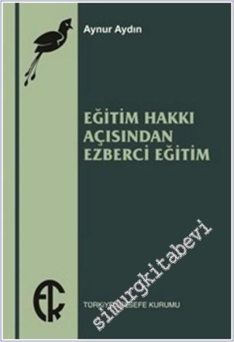 Eğitim Hakkı Açısından Ezberci Eğitim - 2026