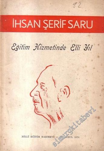 Eğitim Hizmetinde Elli Yıl -        1970