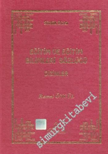 Eğitim ve Eğitim Bilimleri Sözlüğü 2 Cilt TAKIM -        2000