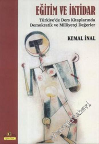 Eğitim ve İktidar: Türkiye'de Ders Kitaplarında Demokratik ve Milliyet