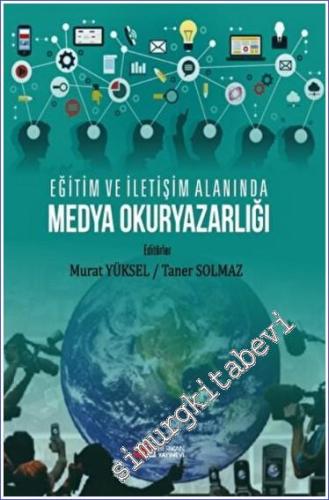 Eğitim ve İletişim Alanında Medya Okuryazarlığı - 2022
