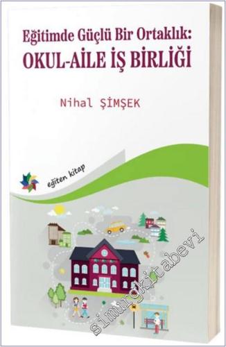 Eğitimde Güçlü Bir Ortaklık : Okul - Aile İş Birliği - 2026