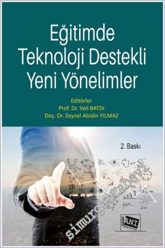 Eğitimde Teknoloji Destekli Yeni Yönelimler - 2022
