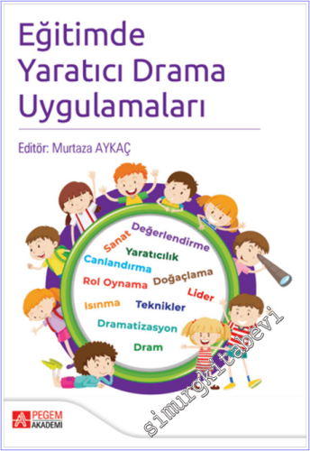 Eğitimde Yaratıcı Drama Uygulamaları -        2025