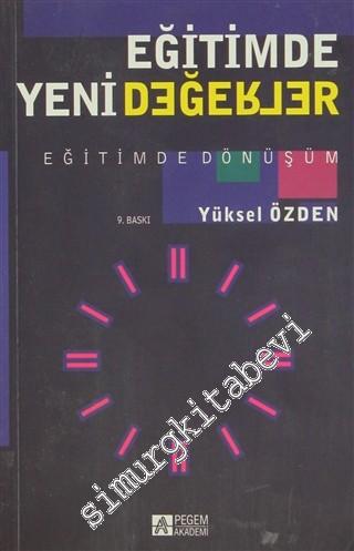 Eğitimde Yeni Değerler: Eğitimde Dönüşüm