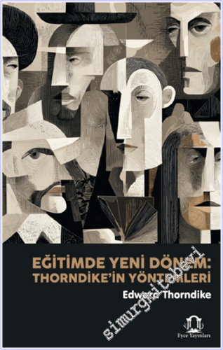 Eğitimde Yeni Dönem : Thorndike'in Yöntemleri -        2026