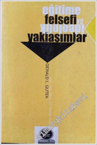 Eğitime Felsefi ve İdeolojik Yaklaşımlar -        1997