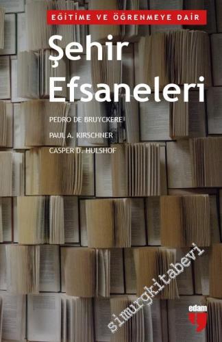 Eğitime ve Öğrenmeye Dair Şehir Efsaneleri -