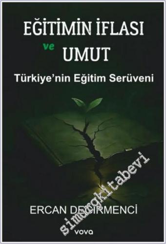 Eğitimin İflası ve Umut - Türkiye'nin Eğitimin Serüveni -        2025
