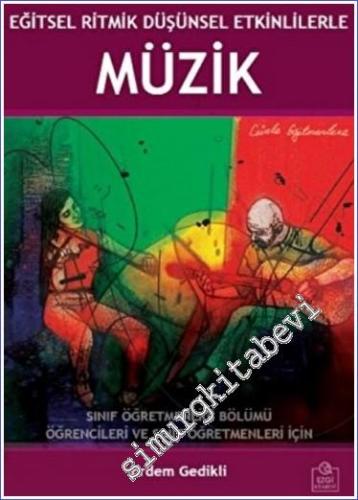 Eğitsel Ritmik Düşünsel Etkinliklerle Müzik -        2022