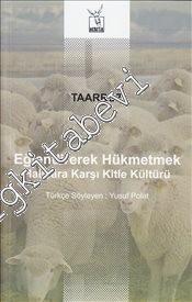 Eğlendirerek Hükmetmek: Halklara Karşı Kitle Kültürü -