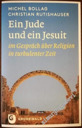 Ein Jude und ein Jesuit im Gespräch über Religion in turbulenter Zeit -        2015