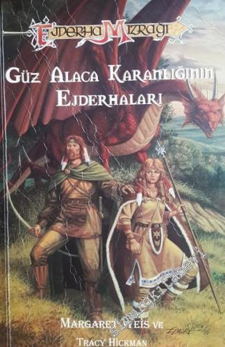Ejderha Mızrağı 1. Kitap: Güz Alaca Karanlığının Ejderhaları