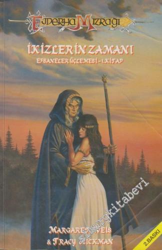 Ejderha Mızrağı: İkizlerin Zamanı / Efsaneler Üçlemesi 1. Kitap -        2001