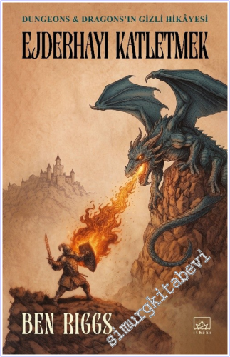 Ejderhayı Katletmek : Dungeons ve Dragons'ın Gizli Hikayesi - 2026