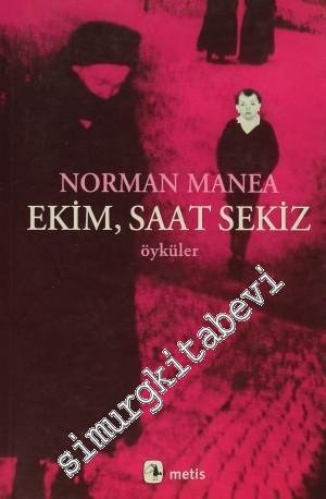 Ekim, Saat Sekiz -