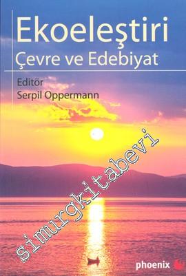 Ekoeleştiri Çevre ve Edebiyat -