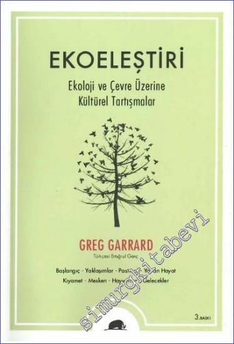 Ekoeleştiri: Ekoloji ve Çevre Üzerine Kültürel Tartışmalar -