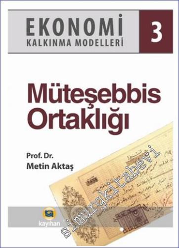Ekonomi Kalkınma Modelleri 3 Müteşebbis Ortaklığı -        2024