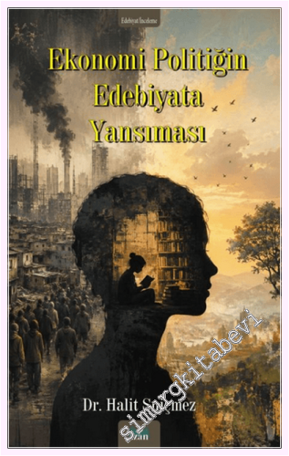 Ekonomi Politiğin Edebiyata Yansıması - 2026