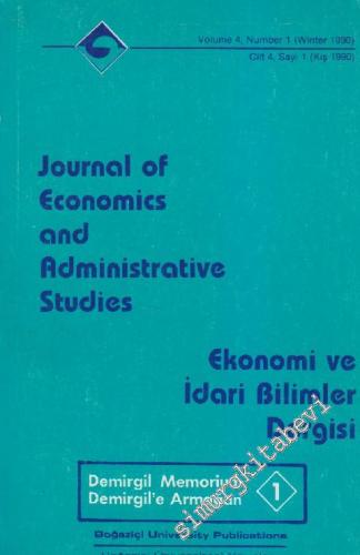 Ekonomi ve İdari Bilimler Dergisi: Demirgil'e Armağan 1 - Sayı: 1 4 Kı