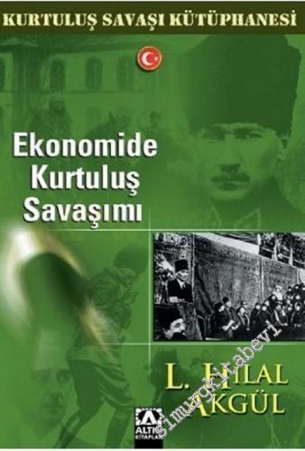 Ekonomide Kurtuluş Savaşı mı -        2006